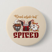 中は死んでいるがスパイス 缶バッジ (正面)