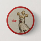 中世の「blep」猫 缶バッジ (正面)
