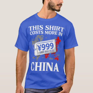 中国ではこのTシャツは高くなります Tシャツ