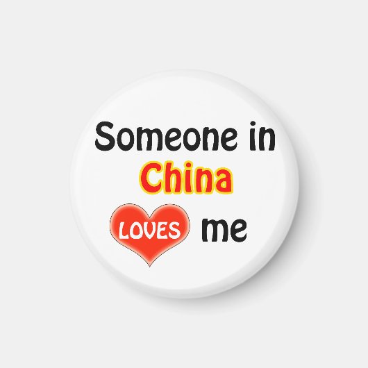 中国の誰かが私を愛している マグネット (正面)