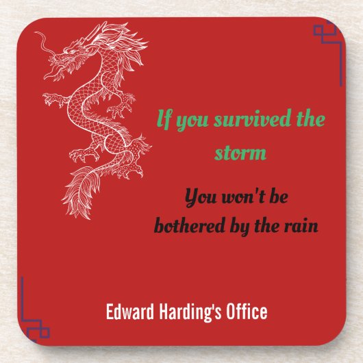 中国の諺 – 生き延びストーム。 コースター (正面)