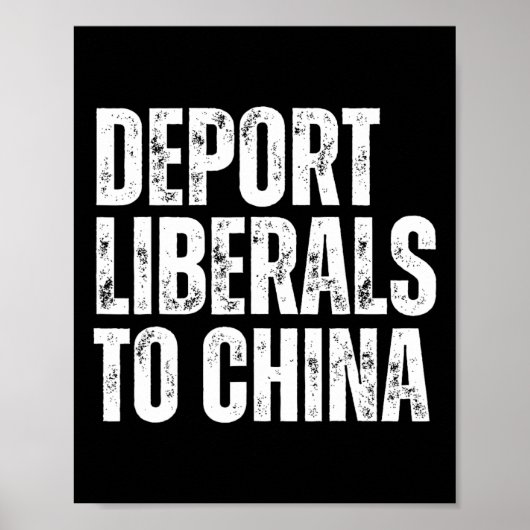 中国へリベラルを国外追放 保守派 共和党員 A ポスター (正面)