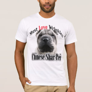 中国語Shar-Peiはしわを愛さなければなりません Tシャツ