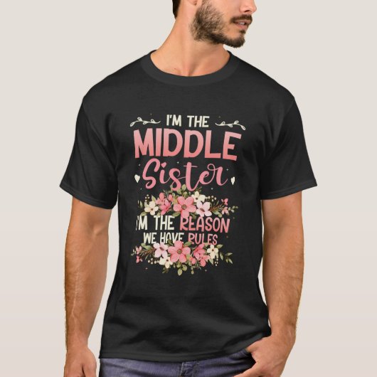 中姉妹の理由私たちはルール兄弟姉妹パートナー Tシャツ (正面)