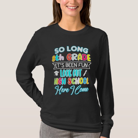 中学8年生ハローハイスクール卒業おもしろい Tシャツ (正面)