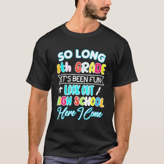 中学8年生ハローハイスクール卒業おもしろい Tシャツ (正面)