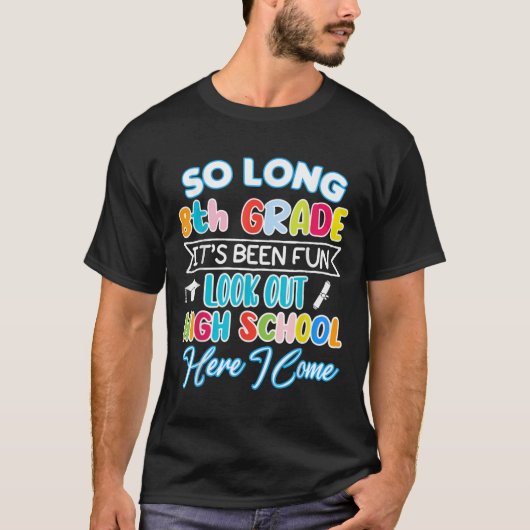 中学8年生ハローハイスクール卒業おもしろい Tシャツ (正面)