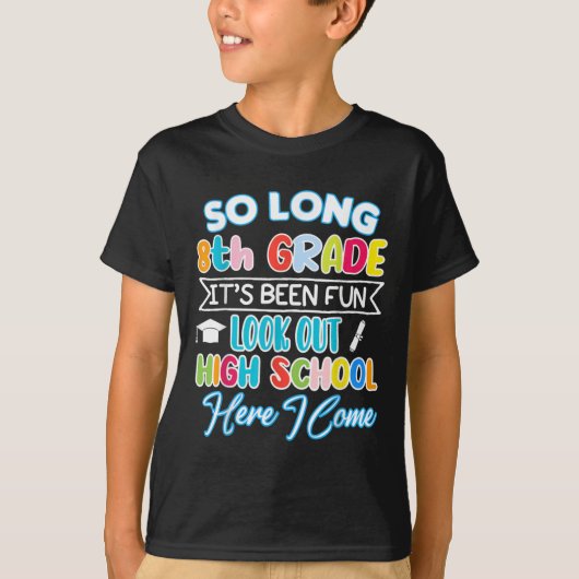 中学8年生ハローハイスクール卒業おもしろい Tシャツ (正面)
