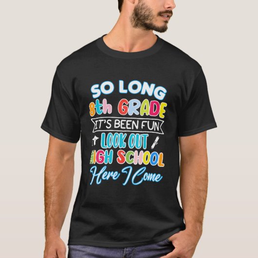 中学8年生ハローハイスクール卒業おもしろい Tシャツ (正面)