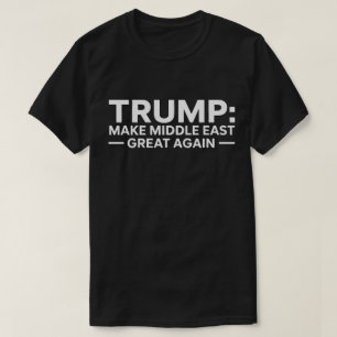 中東を再び偉大に Trump 外交 Tシャツ