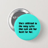 中毒の歌の歌詞ハートが悲しいEMOコメントをこぼす 缶バッジ (正面&裏面)