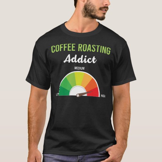 中毒コーヒー焙煎 Tシャツ (正面)