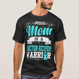 中毒誇りを持った回復戦士の母 Tシャツ