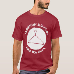 中絶の生存者のニースの試みのお母さん Tシャツ