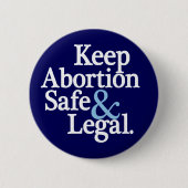 中絶を安全な及び法的ボタン保って下さい 缶バッジ (正面)