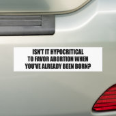 中絶を支持してあるHypocritial バンパーステッカー (車上)
