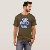 中絶を法的保って下さい Tシャツ (正面フル)