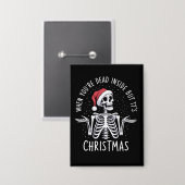 中身が死んでるのにクリスマスシーズンな件 缶バッジ (正面/裏面)