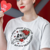中身は死んでるけどバレンタインデー Tシャツ