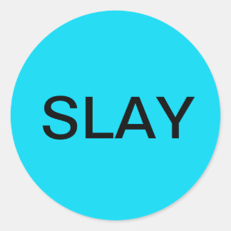 丸い光沢のあるステッカー – 青のSLAY ラウンドシール