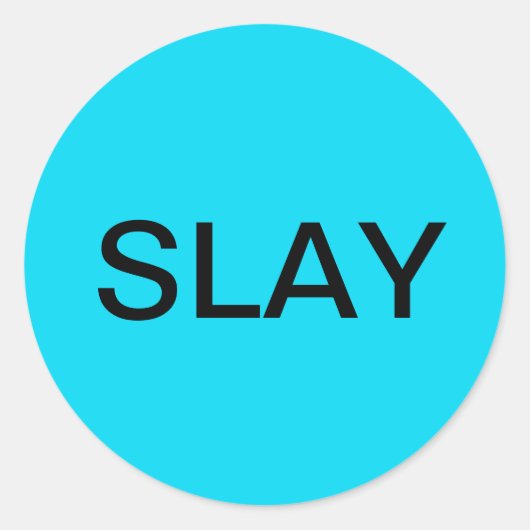 丸い光沢のあるステッカー – 青のSLAY ラウンドシール (正面)