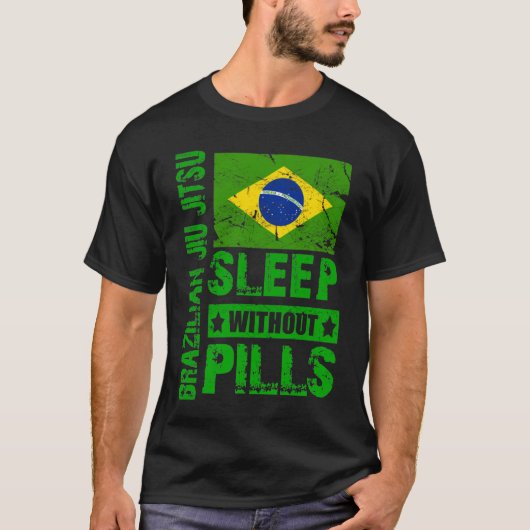 丸薬Tシャツのないブラジル人のJiu Jitsu-の睡眠 Tシャツ (正面)