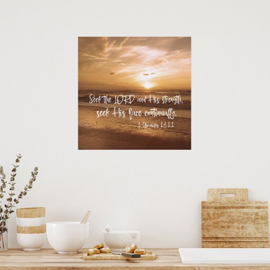 主と彼の力を求め;彼の顔聖なる書物、 経典 ポスター (キッチン)