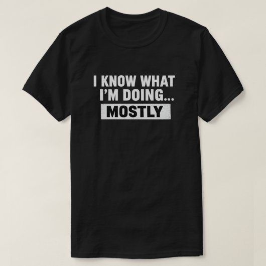 主にちゃんとやれてるはず Funny Quote Tシャツ (デザイン正面)