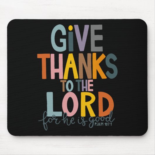 主に与え感謝してい対して彼は良いイエスの秋である マウスパッド (正面)