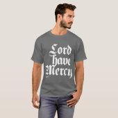 主に慈悲があります Tシャツ (正面フル)