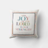 主の喜びは私たちの力である:ネヘミヤ8:10 クッション (裏面)