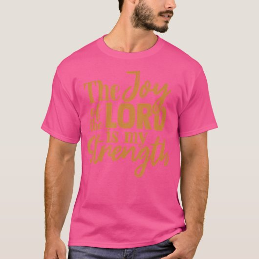 主の喜びは私の力である Tシャツ (正面)