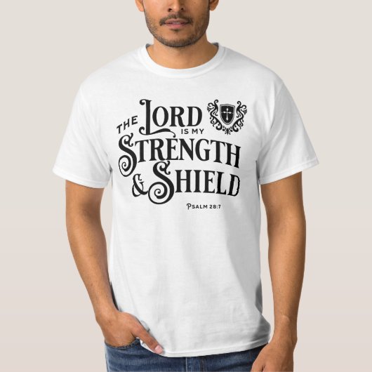 主は我が力　王者の聖句  Tシャツ (正面)