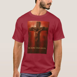 ✝️ 主は私たちの憂いを負われた - Tシャツ