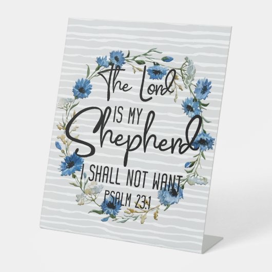 主は私の羊飼いだ | Psalm 23:1聖書の詩 台座サイン (正面)