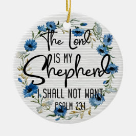 主は私の羊飼い| Psalm 23:1聖書の詩 セラミックオーナメント