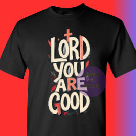 主は良い - キリスト教 Tシャツ