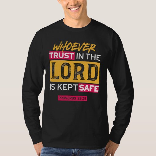 主を信頼する者は安全である 引用句 Tシャツ (正面)
