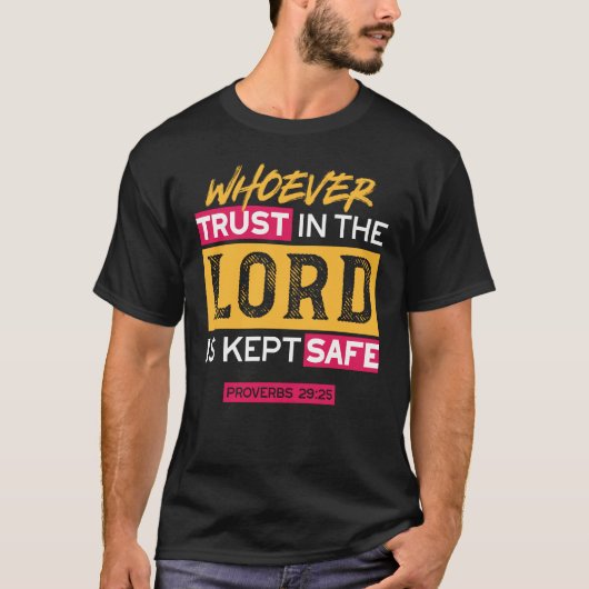 主を信頼する者は安全である 引用句 Tシャツ (正面)