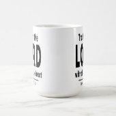 主を信頼せよ 箴言 3:5 KJV クリスチャンマグ コーヒーマグカップ (中央)