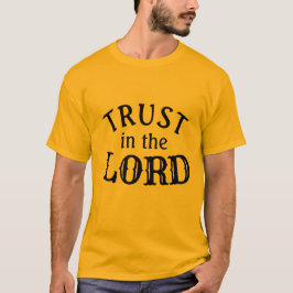 主を信頼せよ Tシャツ