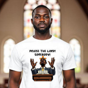 主を賛美せよ誰か!アフリカ系アメリカ人 Tシャツ