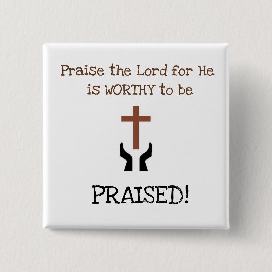 主を賞賛して下さいButton 缶バッジ (正面)