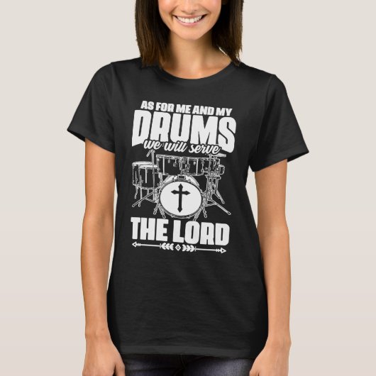 主イエスに仕えるドラム演奏クリスチャン Tシャツ (正面)