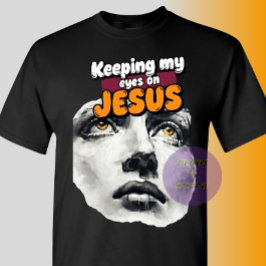 主イエスを見つめる - キリスト教 Tシャツ