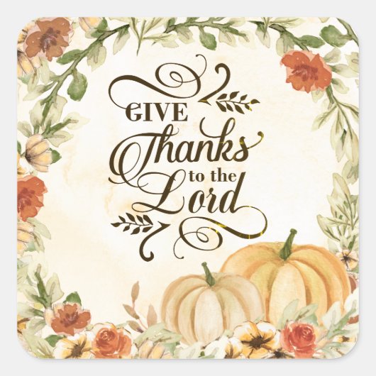 主与え感謝してい秋の花かぼちゃへ スクエアシール (正面)