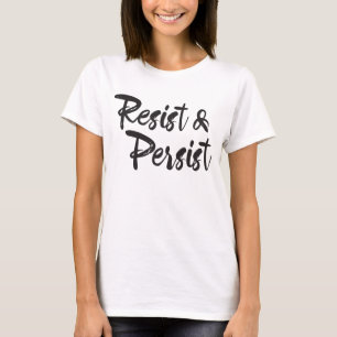主張します抵抗して下さいモダンなHandletteredの原稿のワイシャツ Tシャツ
