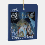 主来主キリスト、出生を崇拝しよう セラミックオーナメント (右)
