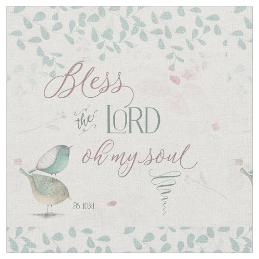 主賛美- Ps 103:1 ファブリック (クローズアップ)