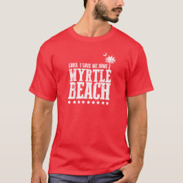 主、私は私をMyrtle Beach愛します Tシャツ